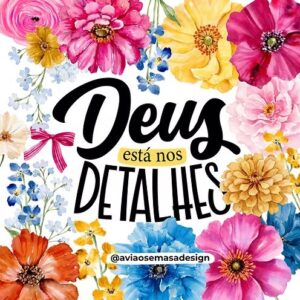 COLEÇÃO – DEUS ESTÁ NOS DETALHES PACOTE COMPLETO