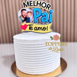 TOPO DE BOLO MELHOR PAI COM FOTO - ARQUIVO DE CORTE