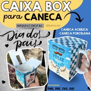 ARQUIVO DE CORTE CAIXA PARA CANECA DIA DOS PAIS